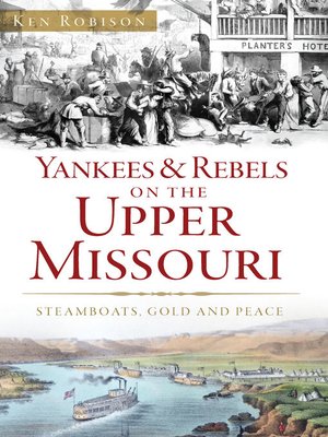 cover image of Yankees & Rebels on the Upper Missouri